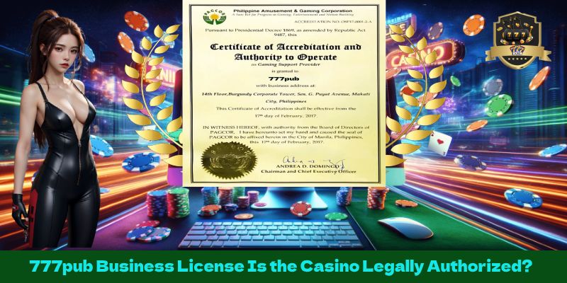 777pub Business License Is the Casino Legally Authorized?