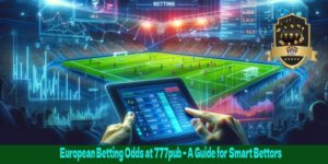 European Betting Odds – Predict Odds Accurately and Easily