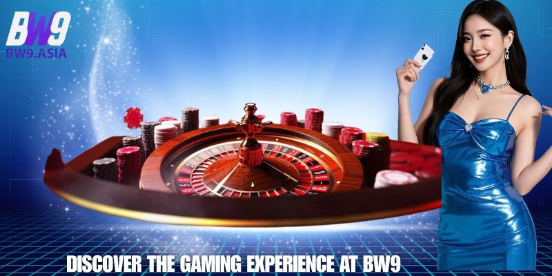 Discover the Gaming Experience at BW9